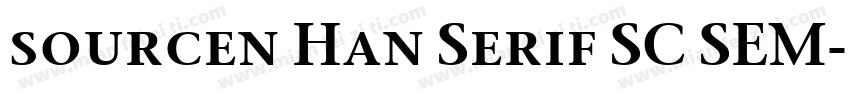 sourcen Han Serif SC SEM字体转换